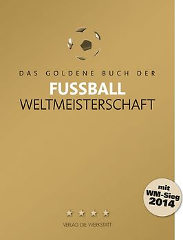Das Goldene Buch der Fußball-Weltmeisterschaft