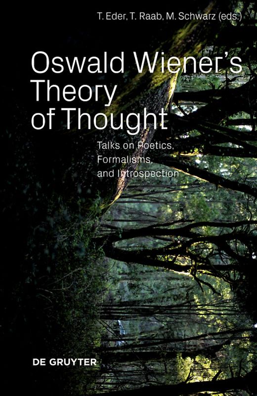 Oswald Wiener's Theory of Thought