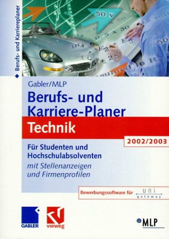 Gabler / MLP Berufs- und Karriere-Planer 2002/2003: Technik