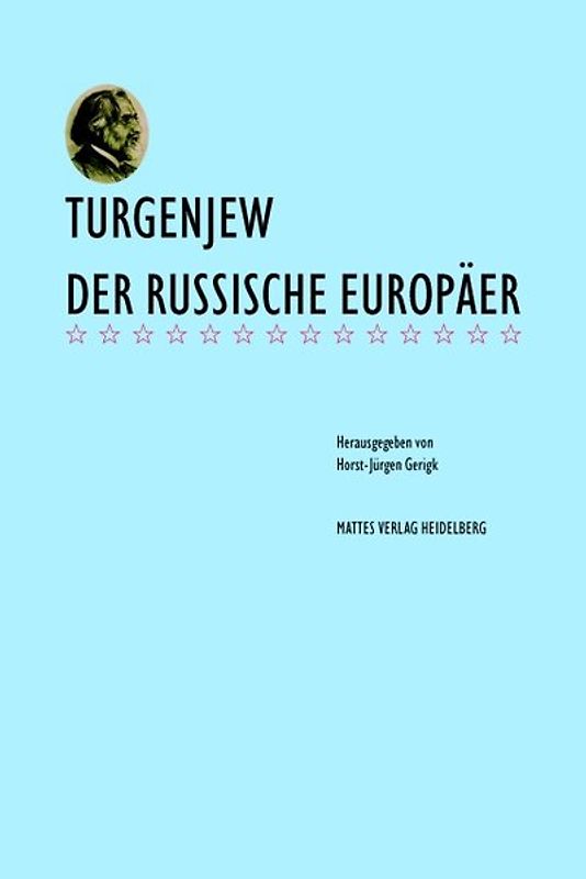 Turgenjew - der russische Europäer