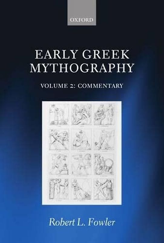 Early Greek Mythography: Volume 2: Commentary