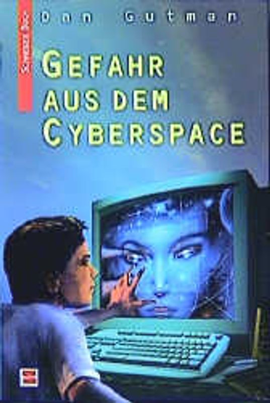Gefahr aus dem Cyberspace