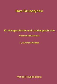 Kirchengeschichte und Landesgeschichte