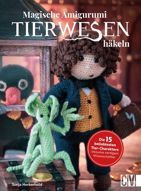 Magische Tierwesen – Amigurumi häkeln