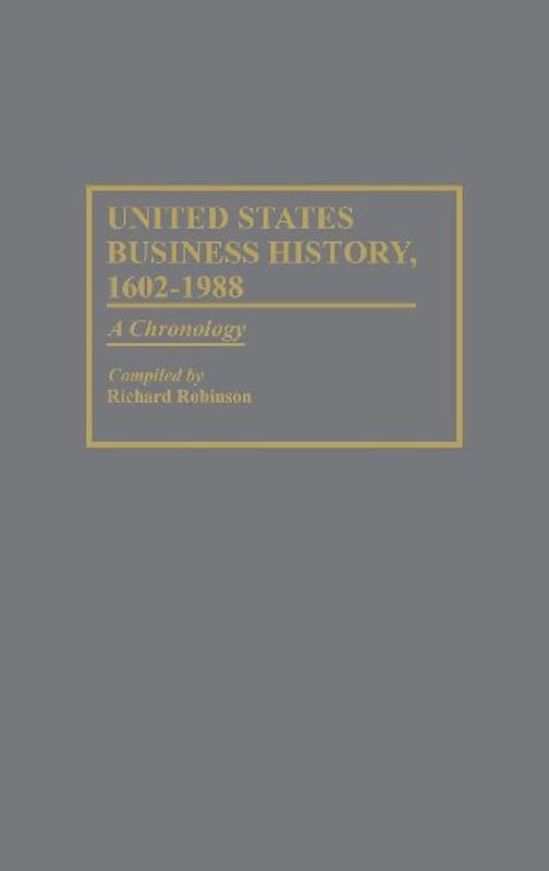United States Business History, 1602-1988