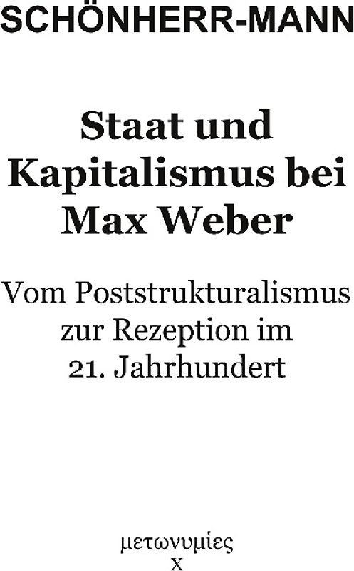 Staat und Kapitalismus bei Max Weber
