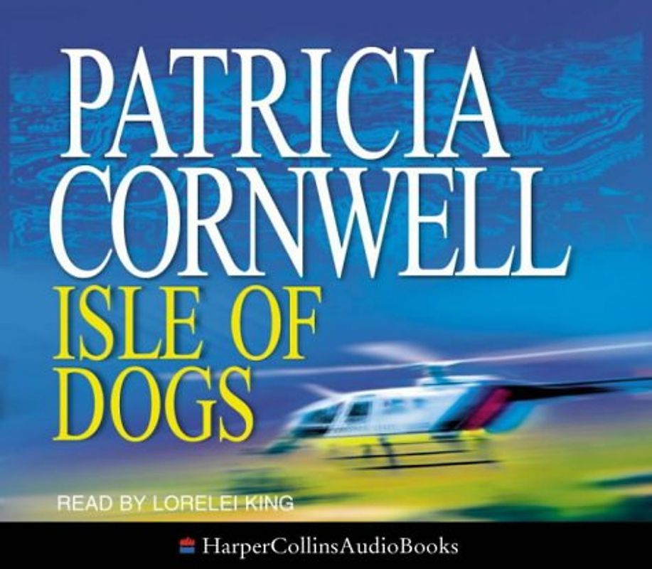 Isle of Dogs - Patricia Cornwell