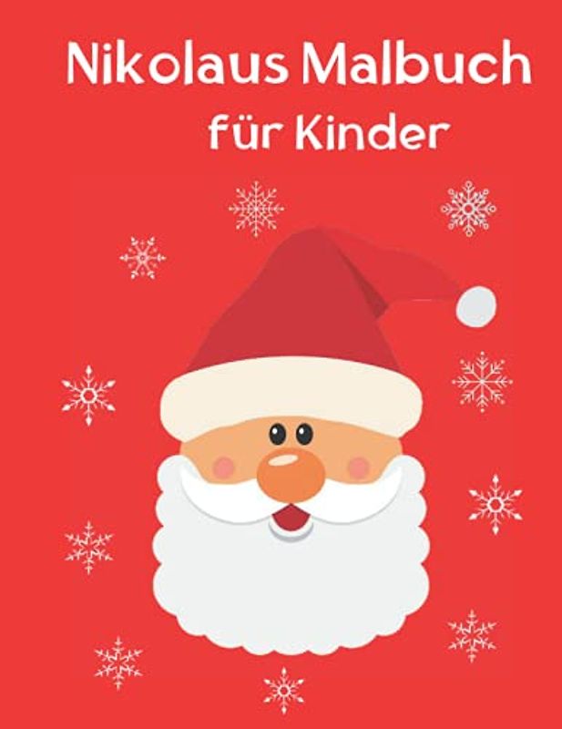 Nikolaus Malbuch für Kinder: Malbuch Weinachten, Weihnachtsbilder mit Nikolaus, Weinachten Kritzelbuch Für Mädchen und Jungen, Malbuch Weihnachten Ab ... ab 3 Jahren, Nikolaus Geschenke Kinder