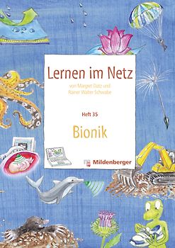 Lernen im Netz / Lernen im Netz - Heft 35: Bionik