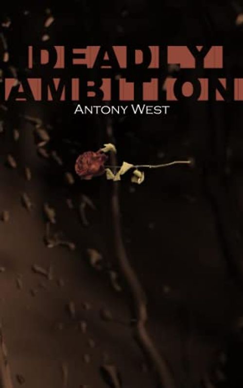 Deadly Ambition