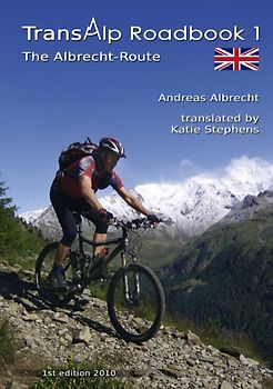 Transalp Roadbook 1: The Albrecht-Route. Garmisch - Grosio - Gavia - Lake Garda