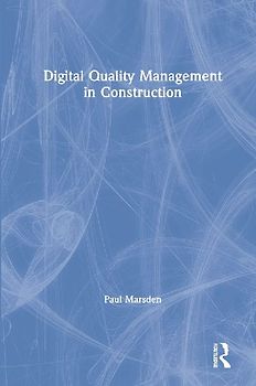 Digital Quality Management in Construction