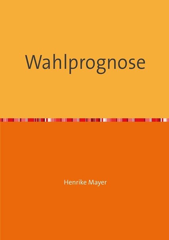 Wahlprognose