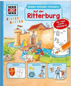 WAS IST WAS Kindergarten Malen Rätseln Stickern Auf der Ritterburg