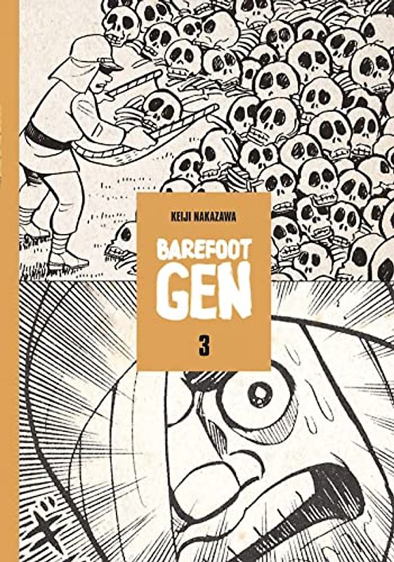 Barefoot Gen, Volume 3