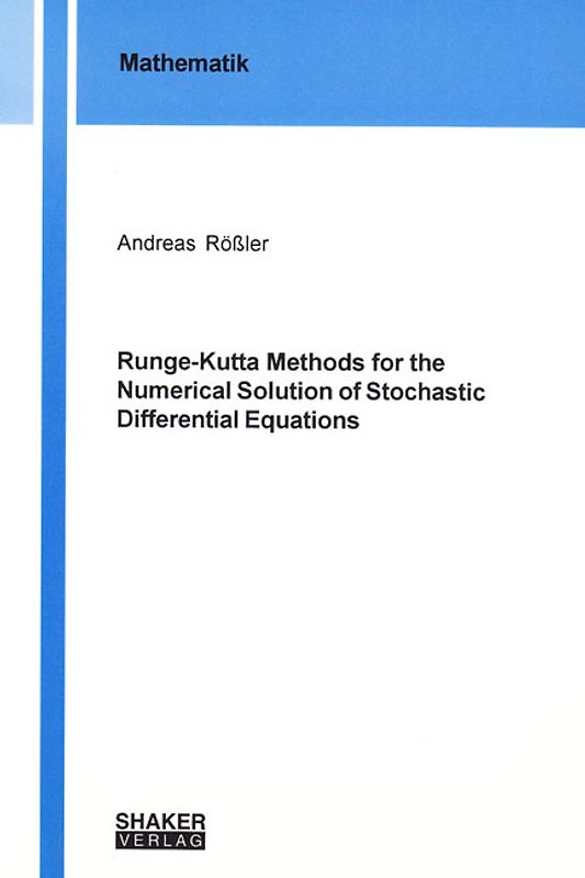 Runge-Kutta Methods for the Numerical Solution of Stochastic Differential Equations