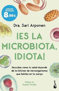 ¡Es la microbiota, idiota!