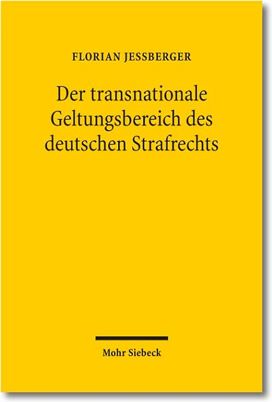 Der transnationale Geltungsbereich des deutschen Strafrechts