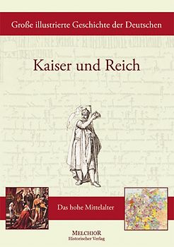 Große illustrierte Geschichte der Deutschen