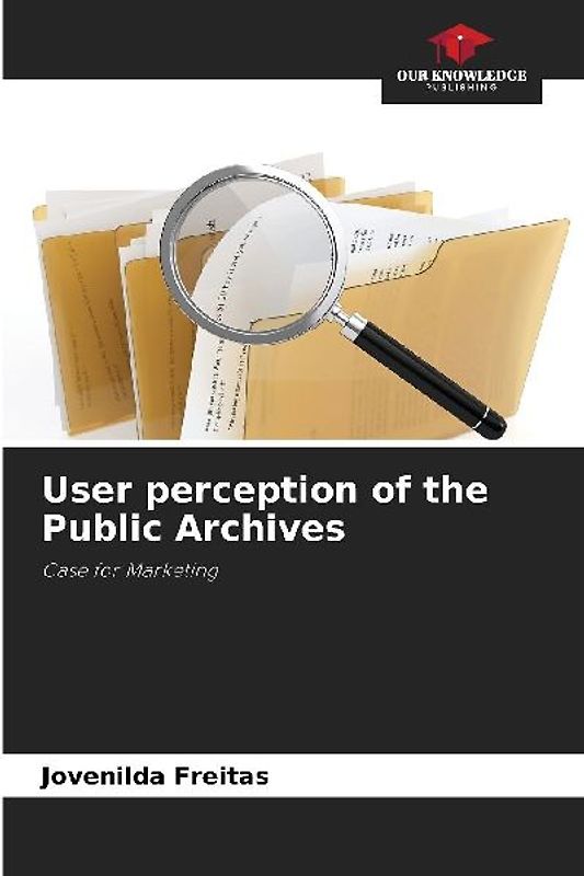 User perception of the Public Archives