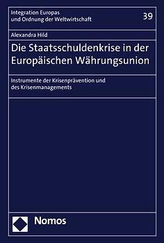 Die Staatsschuldenkrise in der Europäischen Währungsunion