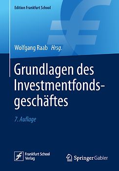 Grundlagen des Investmentfondsgeschäftes