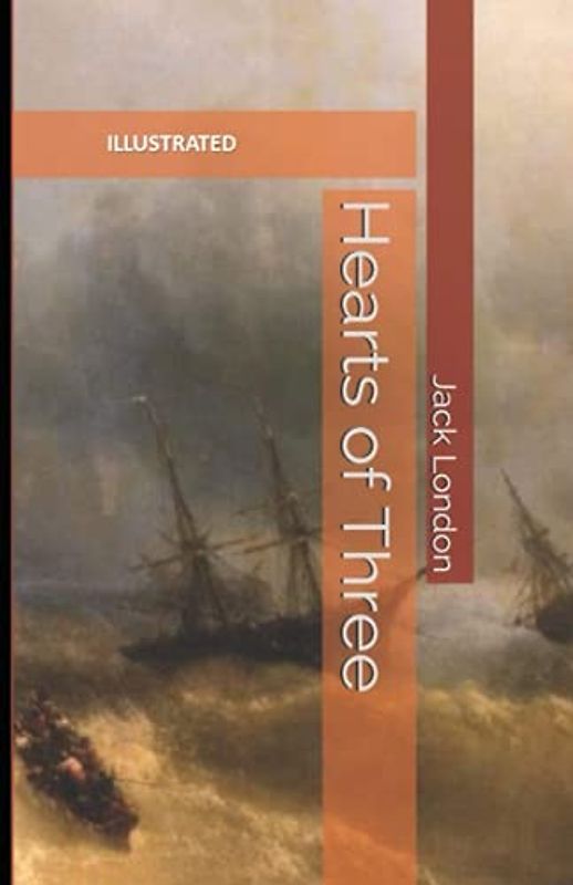 Hearts of Three (Illustrated)