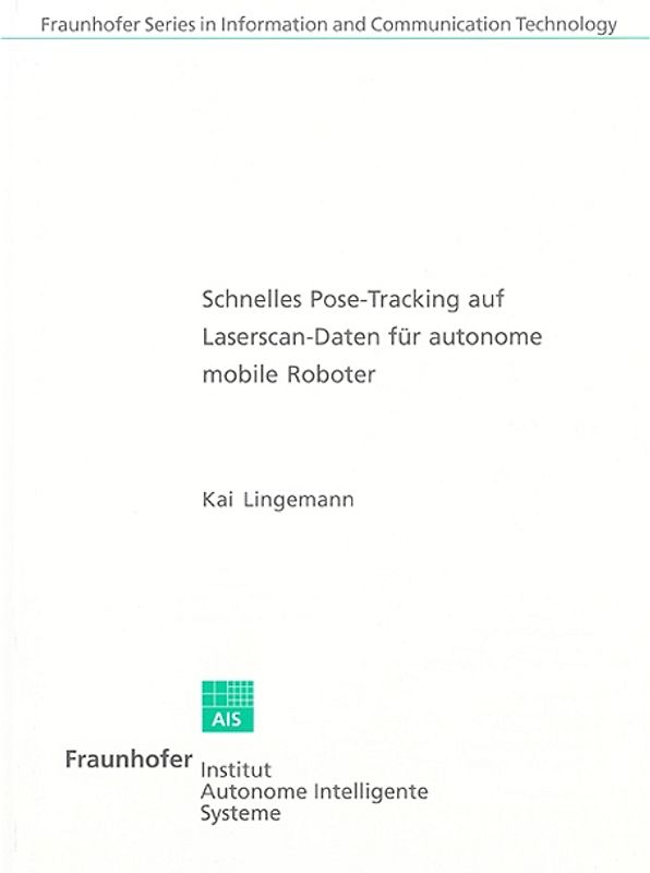 Schnelles Pose-Tracking auf Laserscan-Daten für autonome mobile Roboter
