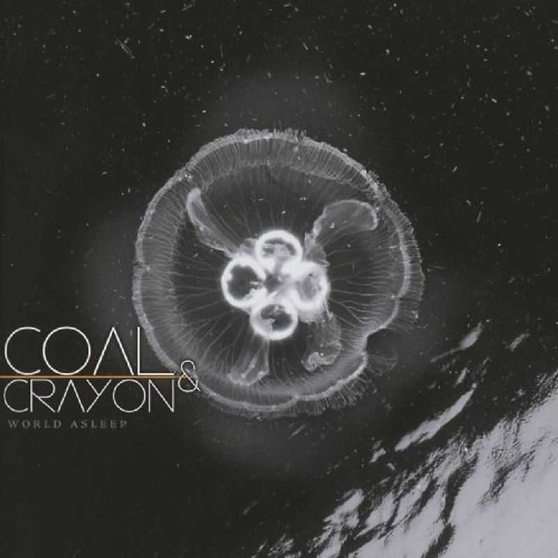 Coal and Crayon - World Asleep