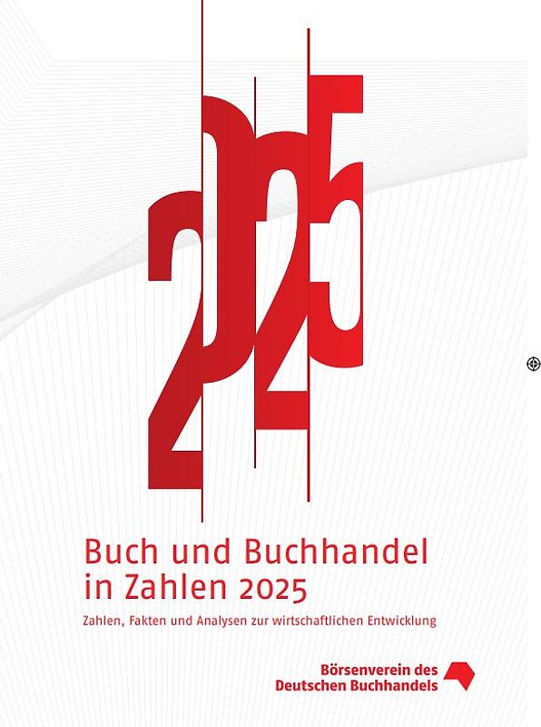 Buch und Buchhandel in Zahlen 2025