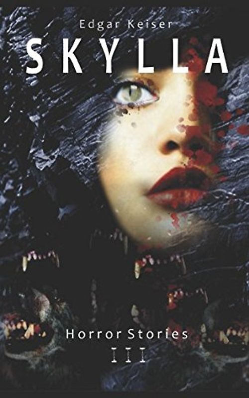 Skylla (Horror Stories, Band 3)