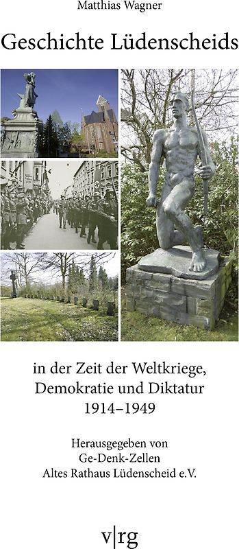 Geschichte Lüdenscheids in der Zeit der Weltkriege, Demokratie und Diktatur 1914-1949