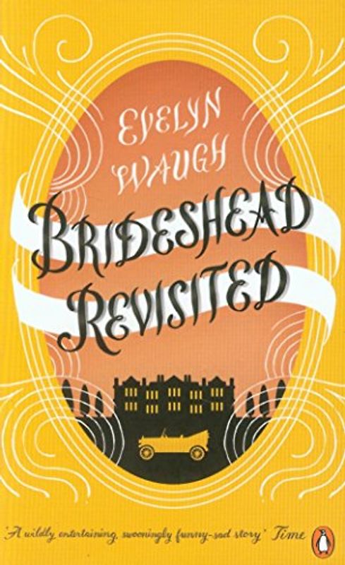 Brideshead Revisited: The Sacred And Profane Memories Of Captain Charles Ryder (Penguin Essentials) - Waugh, Evelyn