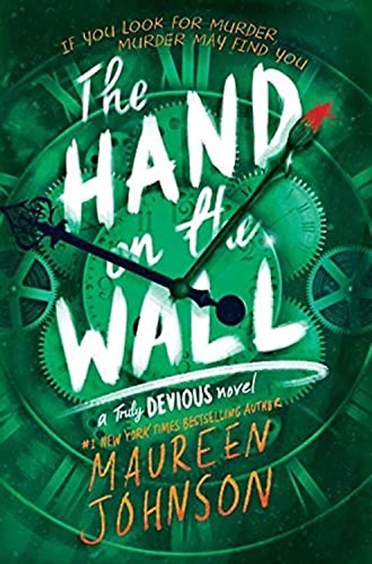 The Hand on the Wall (Truly Devious, 3, Band 3)