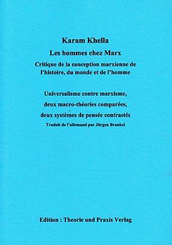 Karl Marx - Leben und Werk / Les hommes chez Marx