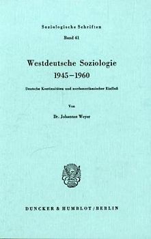 Westdeutsche Soziologie 1945–1960.