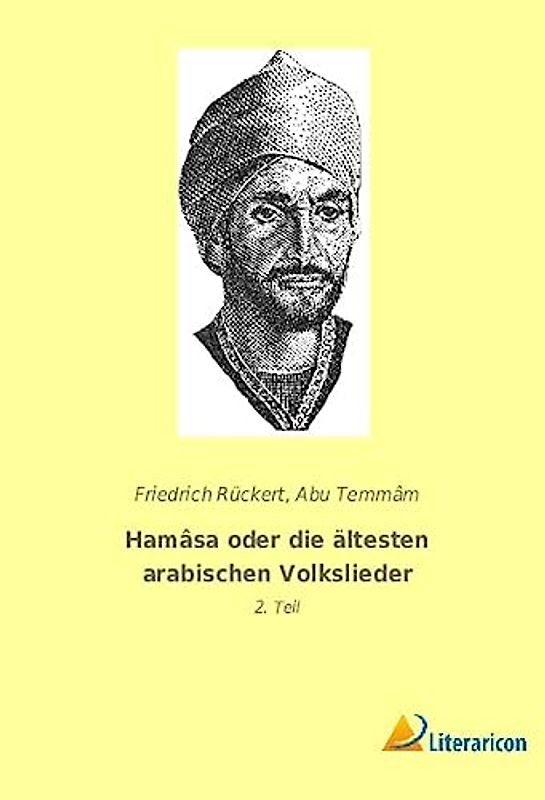 Hamâsa oder die ältesten arabischen Volkslieder: 2. Teil