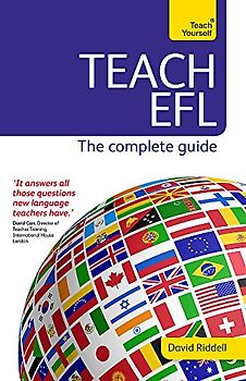 Teach English as a Foreign Language: Teach Yourself (New Edition)