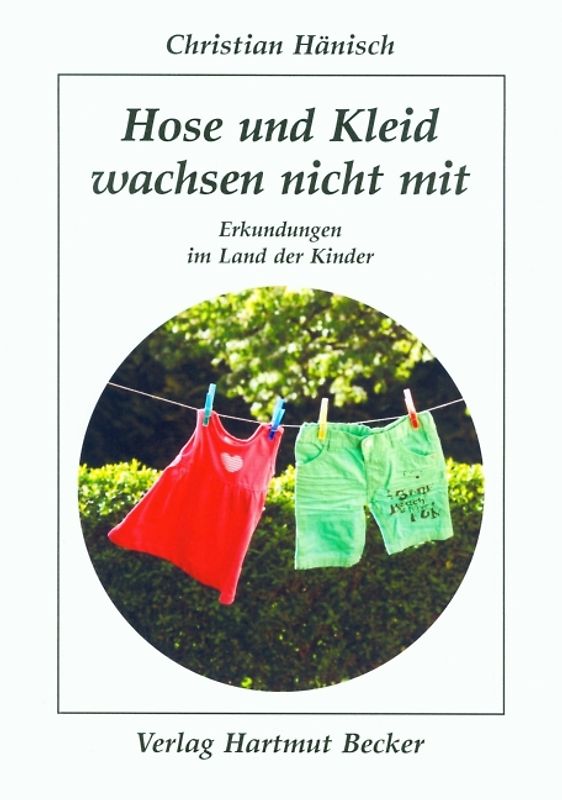 Hose und Kleid wachsen nicht mit