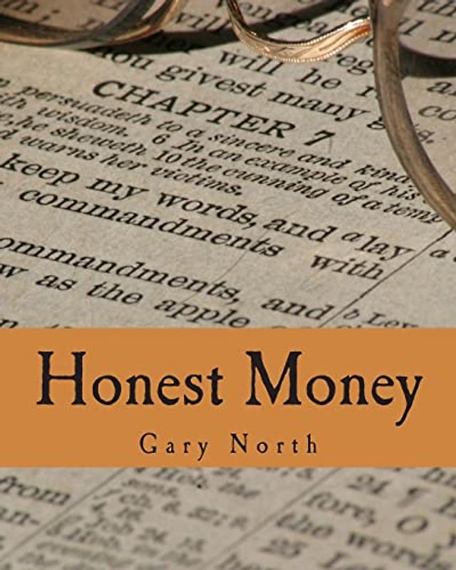 Honest Money (Large Print Edition): The Biblical Blueprint for Money and Banking