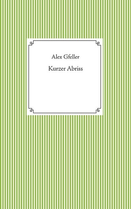 Kurzer Abriss