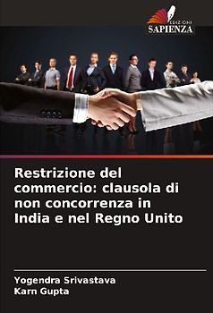 Restrizione del commercio: clausola di non concorrenza in India e nel Regno Unito