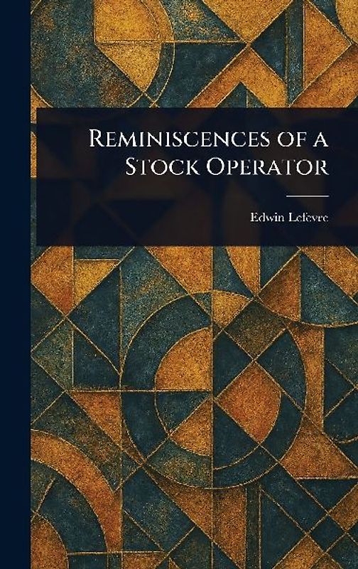Reminiscences of a Stock Operator