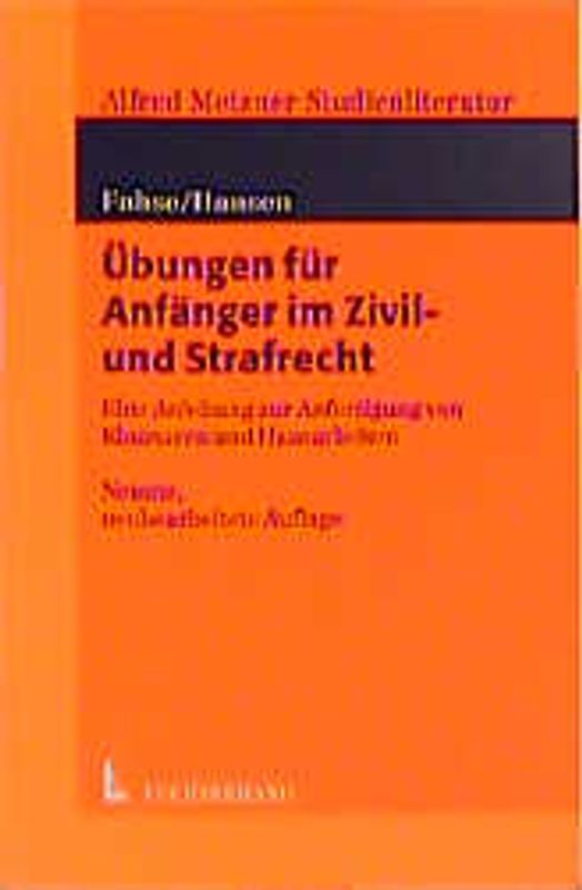 Übungen für Anfänger im Zivil- und Strafrecht