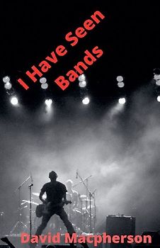 I Have Seen Bands