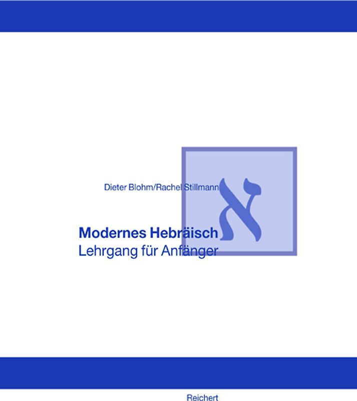 Modernes Hebräisch. Lehrgang für Anfänger