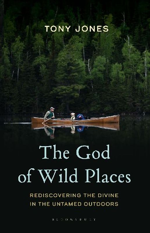 The God of Wild Places