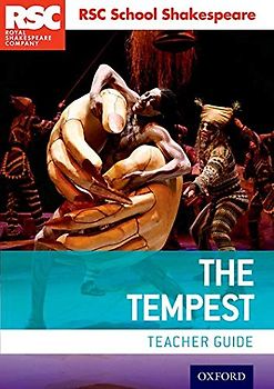 The Tempest: Teacher Guide (Rsc School Shakespeare)