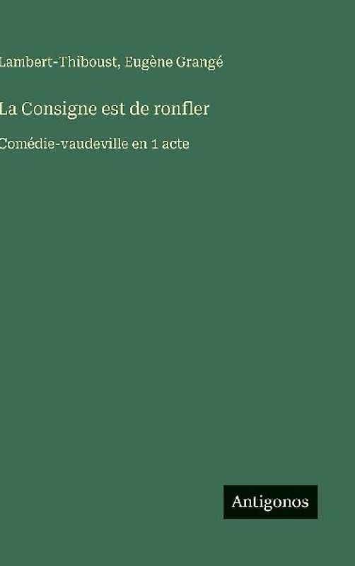 La Consigne est de ronfler