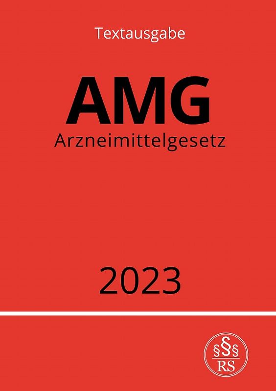 Arzneimittelgesetz - AMG 2023